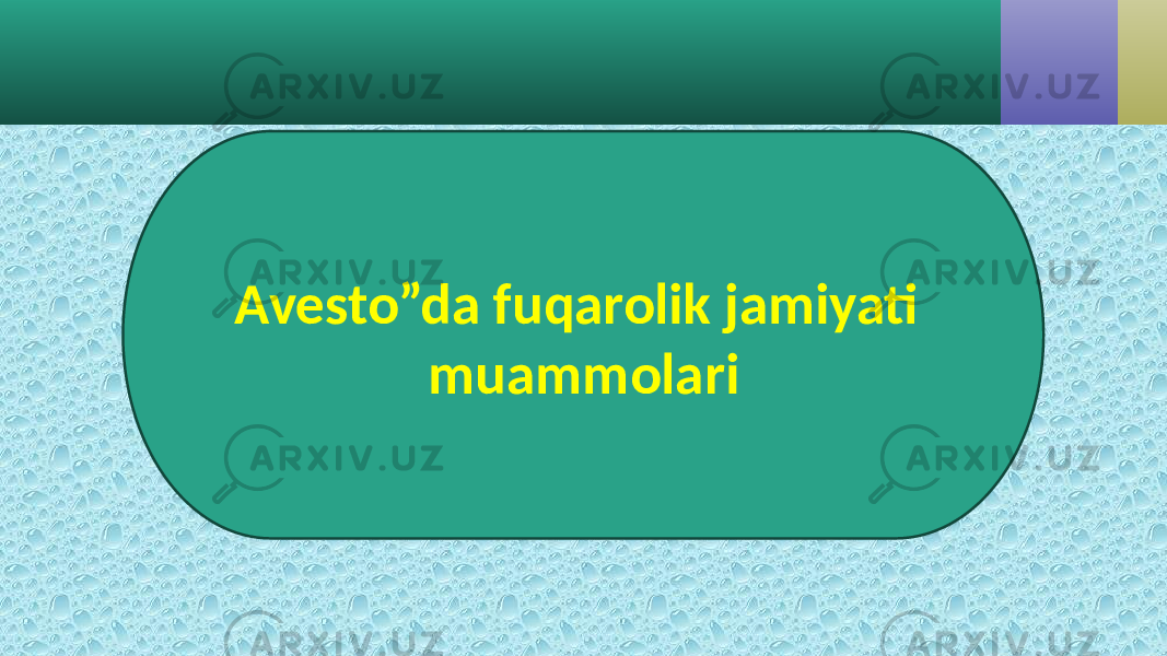 Avesto”da fuqarolik jamiyati muammolari 