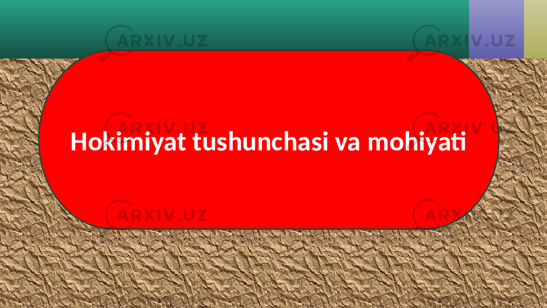 Hokimiyat tushunchasi va mohiyati 