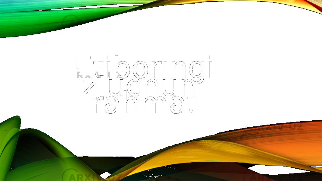 Etiboringi z uchun rahmat 