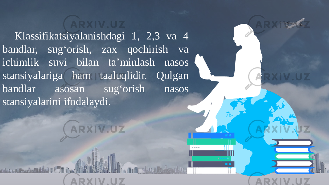 D D D D DKlassifikatsiyalanishdagi 1, 2,3 va 4 bandlar, sug‘orish, zax qochirish va ichimlik suvi bilan ta’minlash nasos stansiyalariga ham taaluqlidir. Qolgan bandlar asosan sug‘orish nasos stansiyalarini ifodalaydi. 