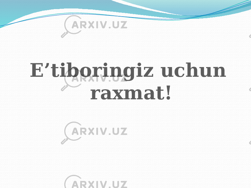 E’tiboringiz uchun raxmat! 