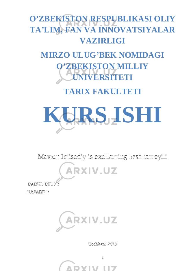 O’ZBEKISTON RESPUBLIKASI OLIY TA’LIM, FAN VA INNOVATSIYALAR VAZIRLIGI MIRZO ULUG’BEK NOMIDAGI O’ZBEKISTON MILLIY UNIVERSITETI TARIX FAKULTETI KURS ISHI Mavzu: Iqtisodiy isloxotlarning besh tamoyili QABUL QILDI: BAJARDI: Toshkent-2023 1 