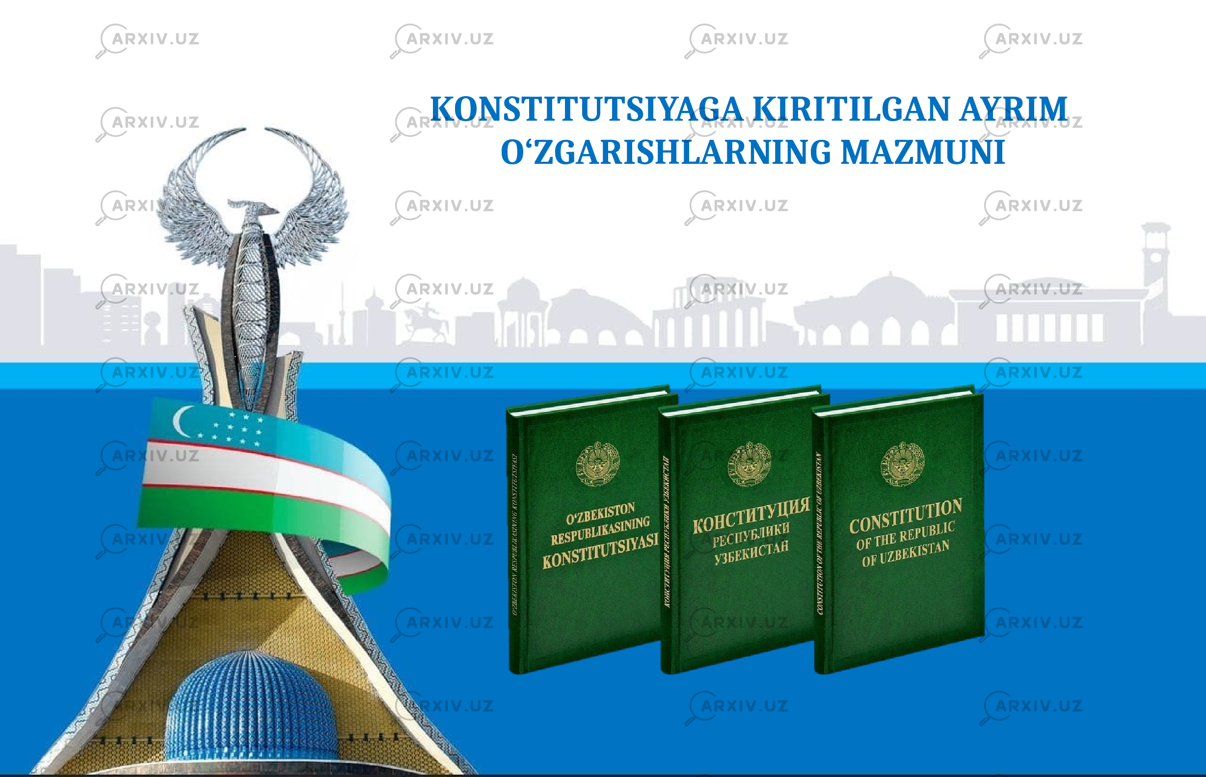 KONSTITUTSIYAGA KIRITILGAN AYRIM O‘ZGARISHLARNING MAZMUNI 