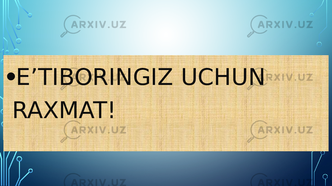 • E’TIBORINGIZ UCHUN RAXMAT! 