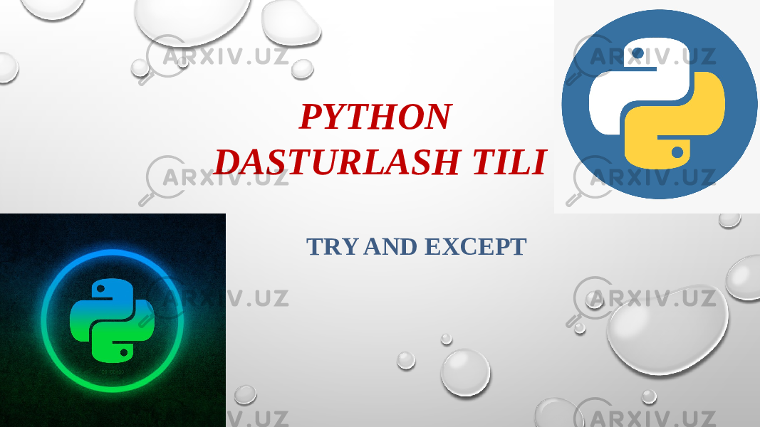 TRY AND EXCEPTPYTHON DASTURLASH TILI 