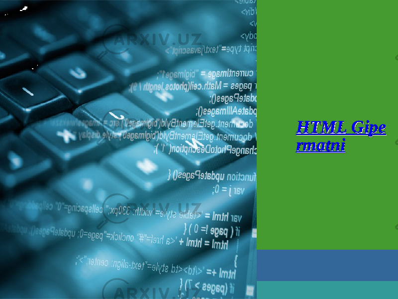 HTML GipeHTML Gipe rmatnirmatni 