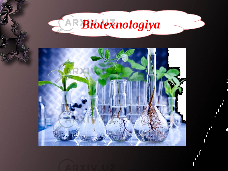 Biotexnologiya 