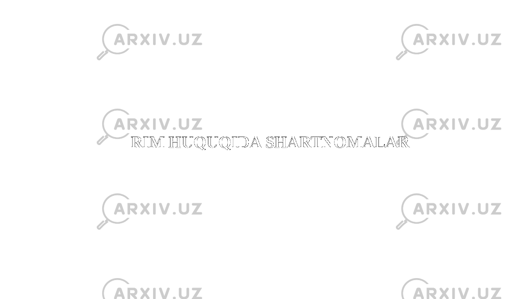  RIM HUQUQIDA SHARTNOMALAR 