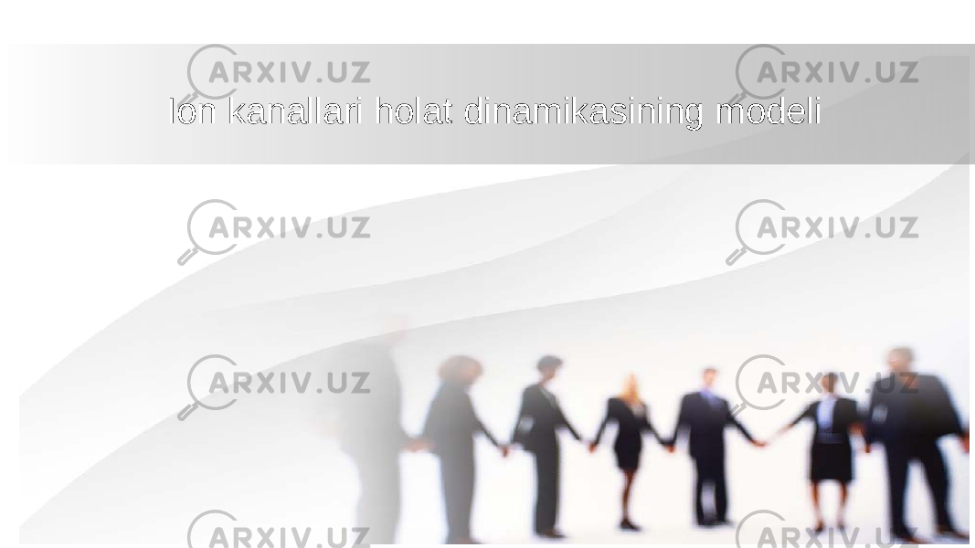 Ion kanallari holat dinamikasining modeli 
