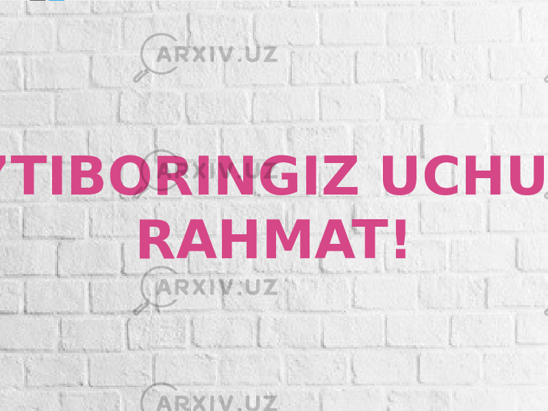  E’TIBORINGIZ UCHUN RAHMAT! 