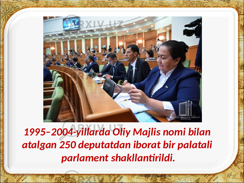 1995–2004-yillarda Oliy Majlis nomi bilan atalgan 250 deputatdan iborat bir palatali parlament shakllantirildi. 10/10/2019 8 