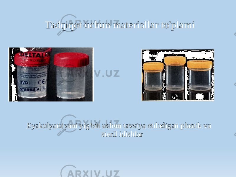 Tadqiqot uchun materiallar to&#39;plami Eyakulyatsiyani yig&#39;ish uchun tavsiya etiladigan plastik va steril idishlar 