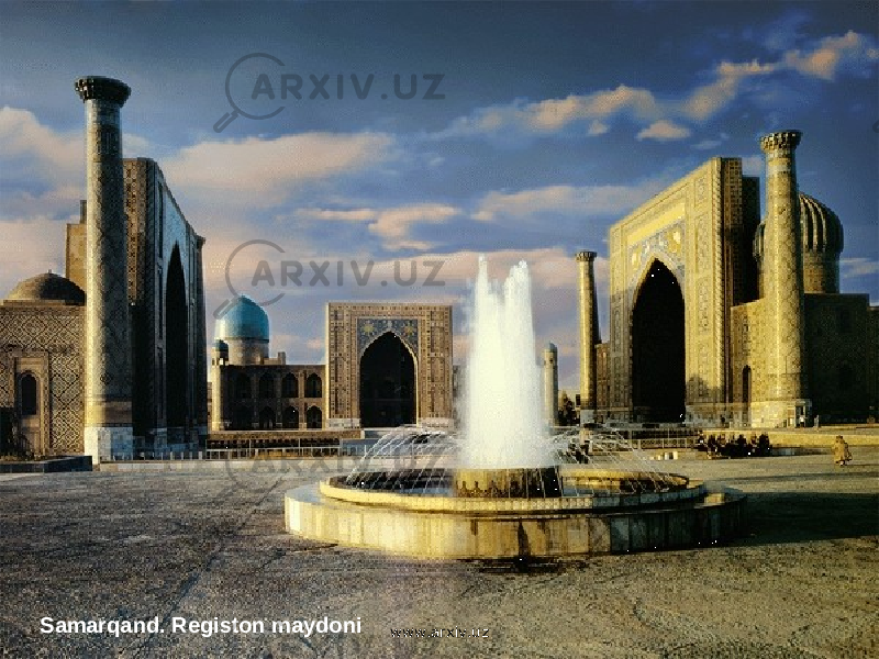 Samarqand. Registon maydoni www.arxiv.uz 
