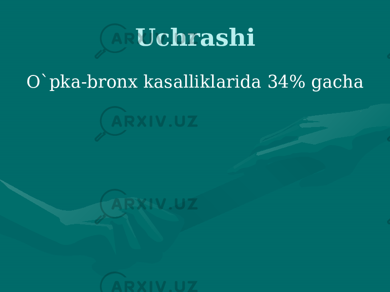 Uchrashi O`pka-bronx kasalliklarida 34% gacha 