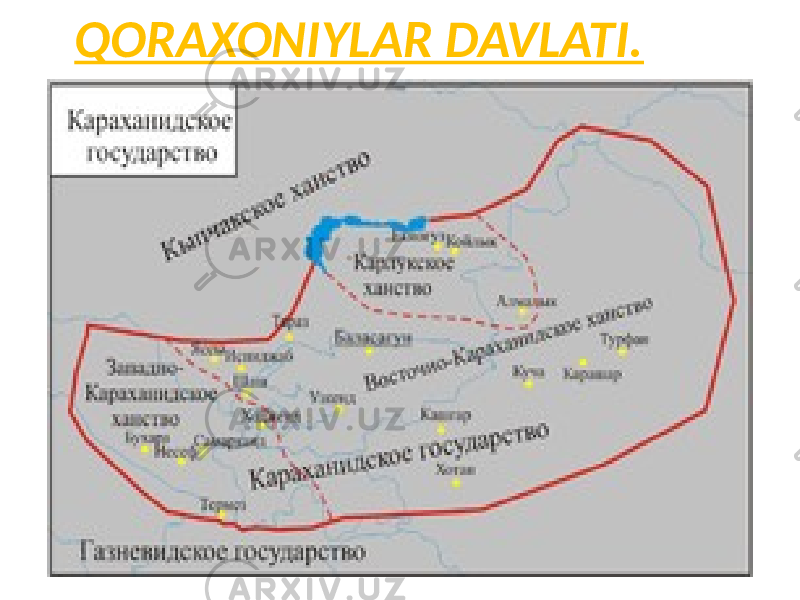 QORAXONIYLAR DAVLATI. 