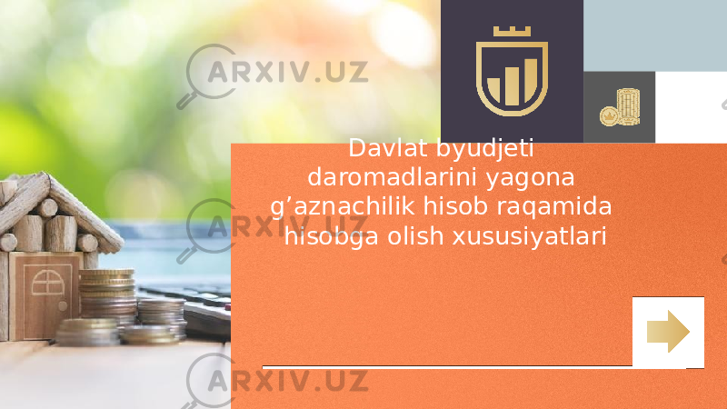 Davlat byudjeti daromadlarini yagona g’aznachilik hisob raqamida hisobga olish xususiyatlari 