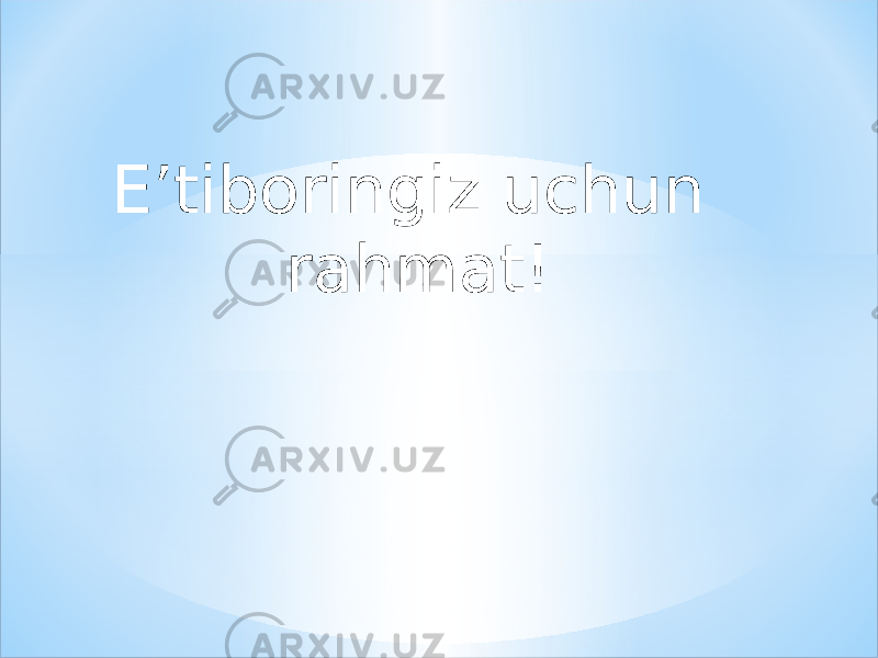 E’tiboringiz uchun rahmat! 