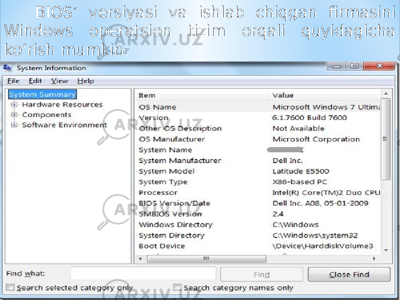 BIOS’ versiyasi va ishlab chiqgan firmasini Windows operatsion tizim orqali quyidagicha ko‘rish mumkin: Пуск -> Выполнить -> msinfo32 