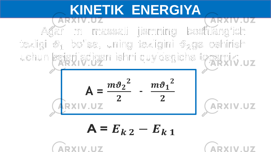 KINETIK ENERGIYA       