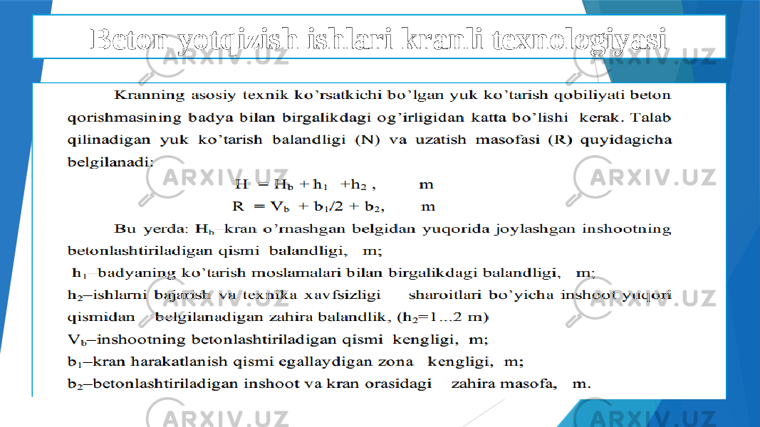 Beton yotqizish ishlari kranli texnologiyasi D L 