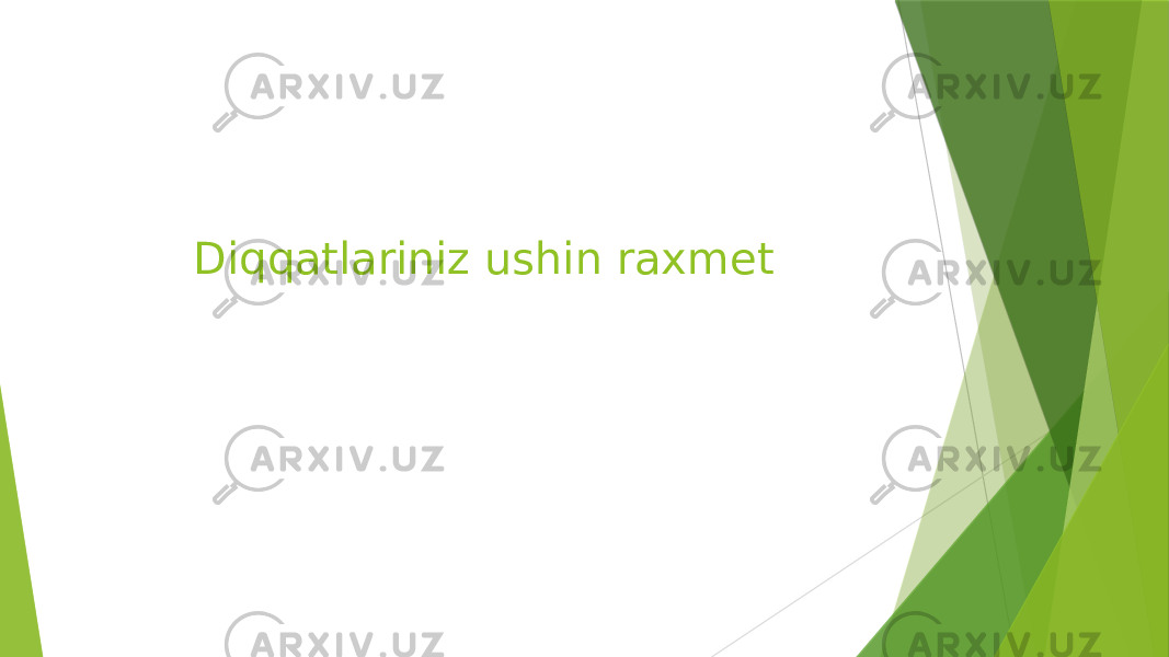 Diqqatlariniz ushin raxmet 