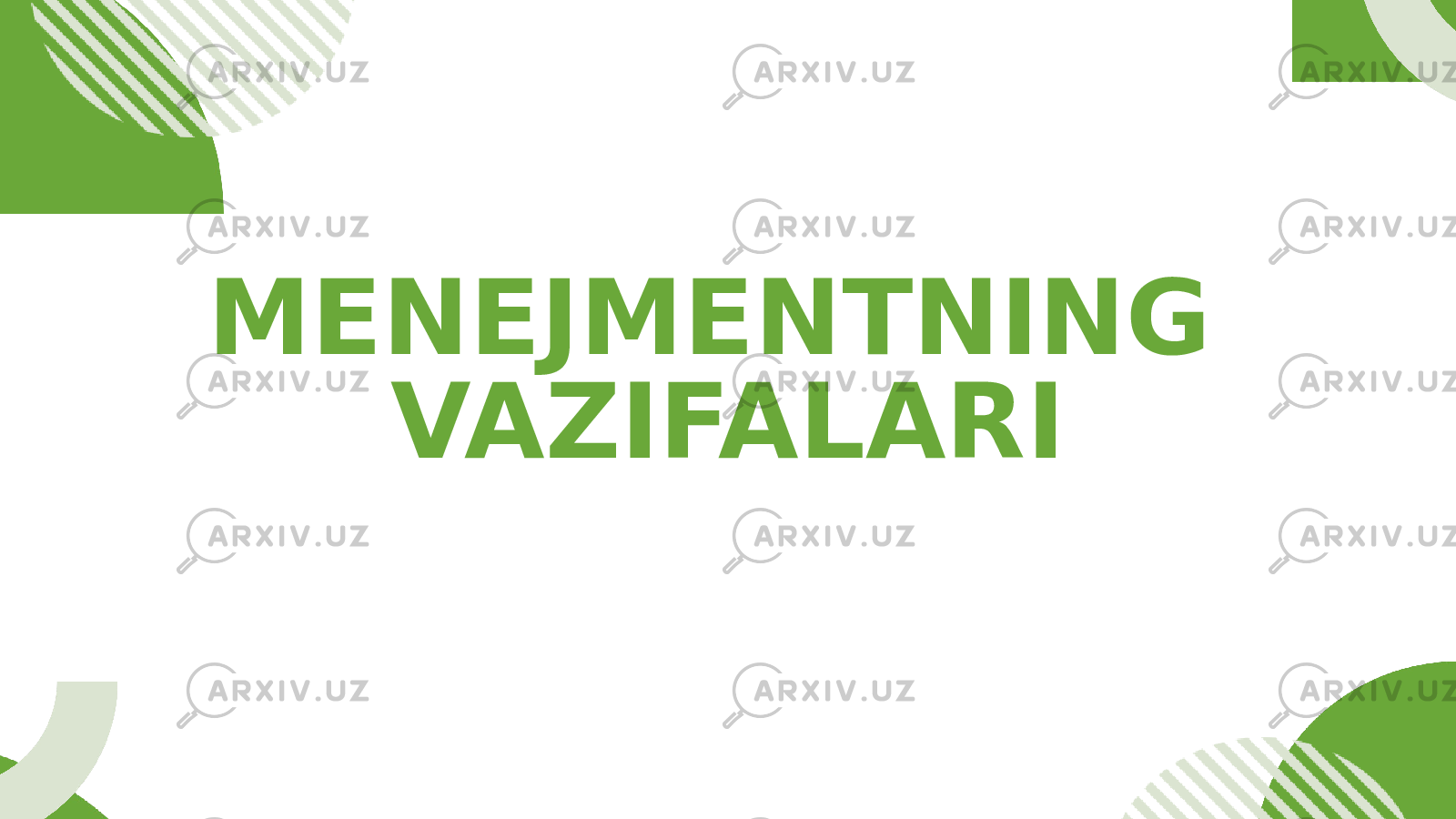 MENEJMENTNING VAZIFALARI 