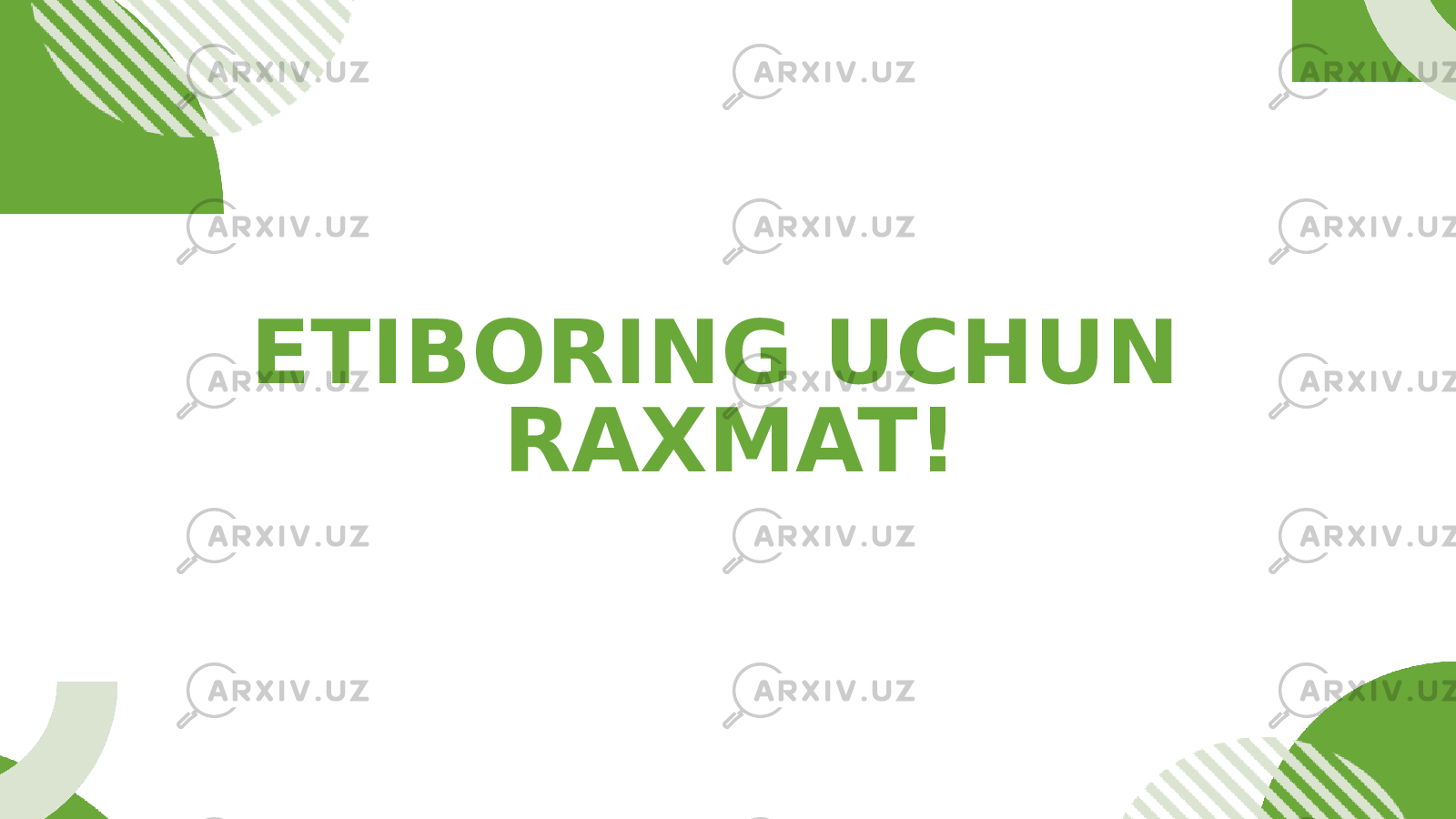 ETIBORING UCHUN RAXMAT! 