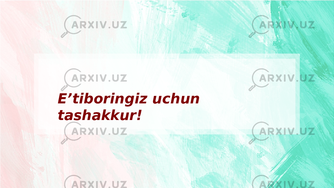 Eʼtiboringiz uchun tashakkur! 