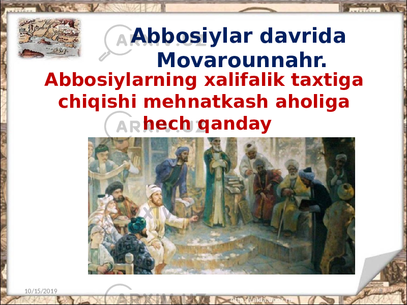 Abbosiylar davrida Movarounnahr. 10/15/2019 8Abbosiylarning xalifalik taxtiga chiqishi mehnatkash aholiga hech qanday yengillik keltirmagan. 
