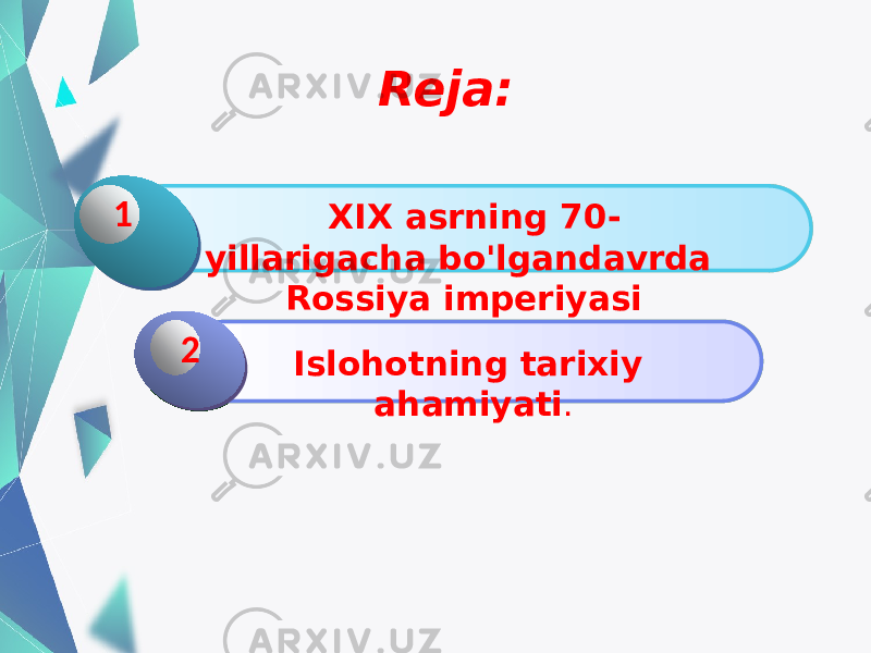 Reja: Click to add Title 1 XIX asrning 70- yillarigacha bo&#39;lgandavrda Rossiya imperiyasi 1 Click to add Title 2 Islohotning tarixiy ahamiyati .2 