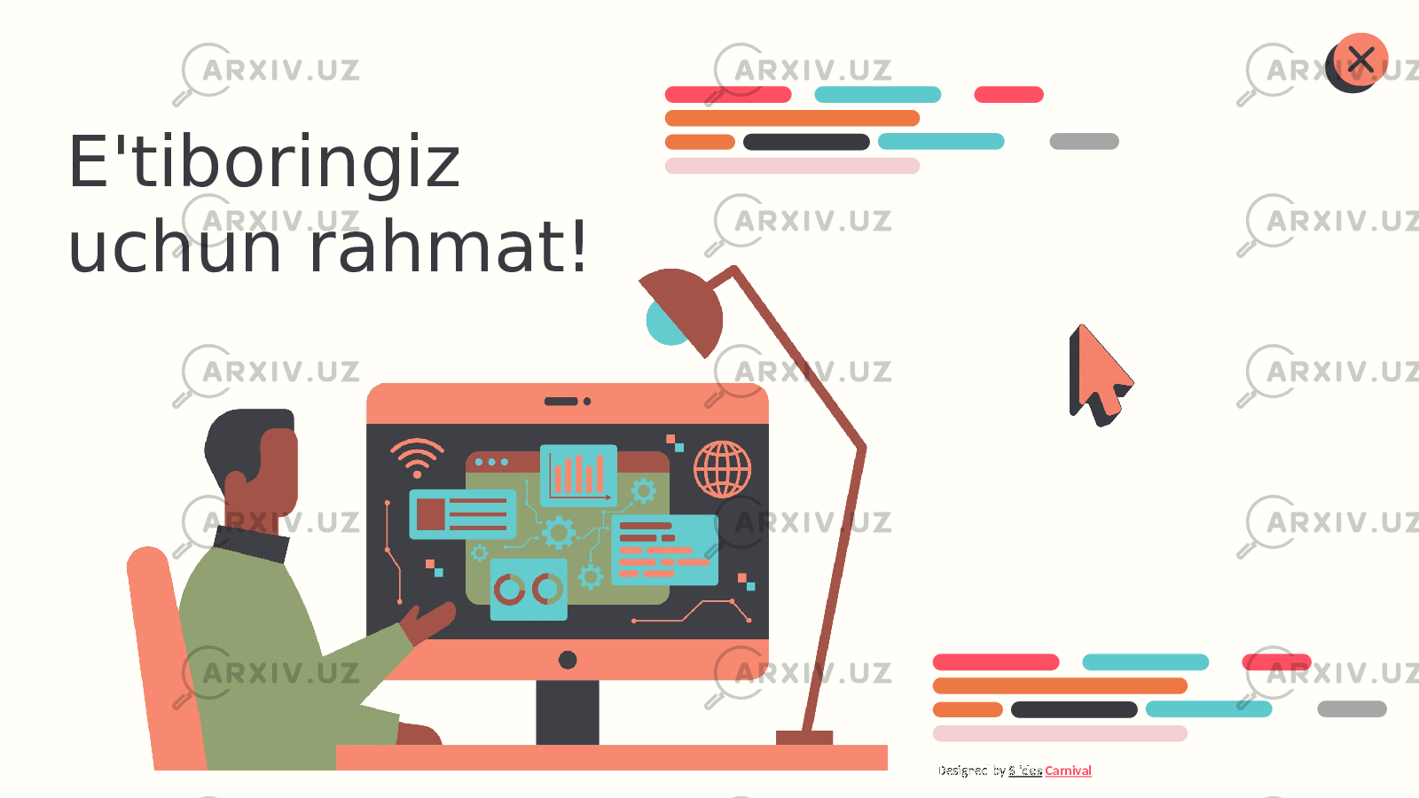 Designed by Slides CarnivalE&#39;tiboringiz uchun rahmat! 