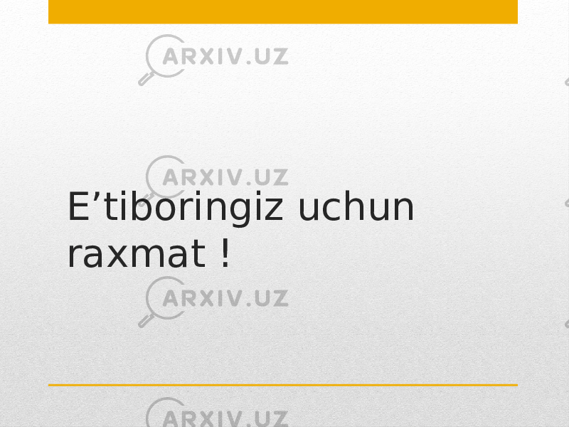 E’tiboringiz uchun raxmat ! 