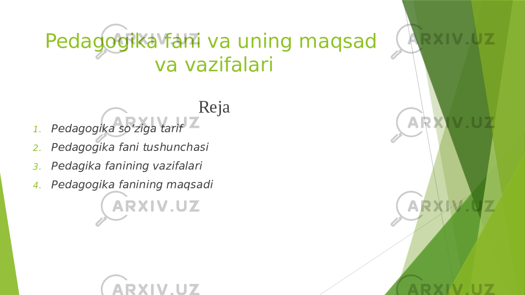 Pedagogika fani va uning maqsad va vazifalari Reja 1. Pedagogika so’ziga tarif 2. Pedagogika fani tushunchasi 3. Pedagika fanining vazifalari 4. Pedagogika fanining maqsadi 