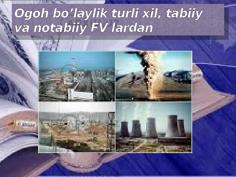 Ogoh bo’laylik turli xil, tabiiy va notabiiy FV lardan24 03 