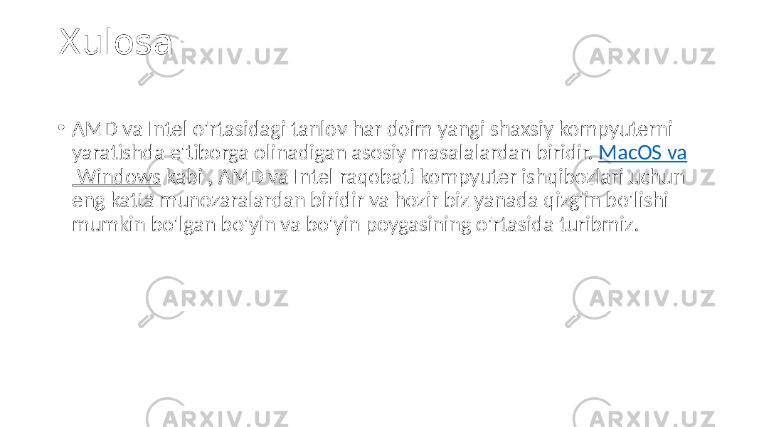 Xulosa: • AMD va Intel o&#39;rtasidagi tanlov har doim yangi shaxsiy kompyuterni yaratishda e&#39;tiborga olinadigan asosiy masalalardan biridir. MacOS va Windows kabi , AMD va Intel raqobati kompyuter ishqibozlari uchun eng katta munozaralardan biridir va hozir biz yanada qizg&#39;in bo&#39;lishi mumkin bo&#39;lgan bo&#39;yin va bo&#39;yin poygasining o&#39;rtasida turibmiz. 