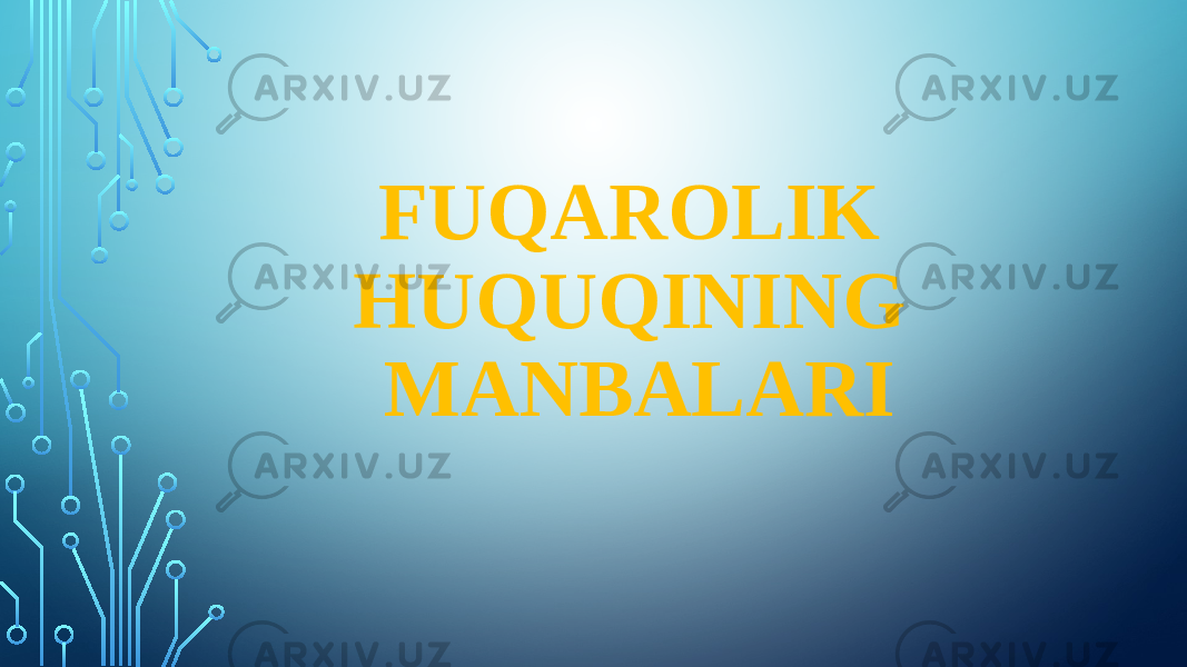 FUQAROLIK HUQUQINING MANBALARI 