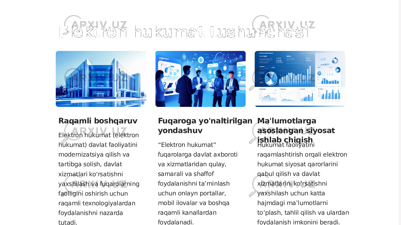 Elektron hukumat tushunchasi Raqamli boshqaruv Elektron hukumat (elektron hukumat) davlat faoliyatini modernizatsiya qilish va tartibga solish, davlat xizmatlari ko‘rsatishni yaxshilash va fuqarolarning faolligini oshirish uchun raqamli texnologiyalardan foydalanishni nazarda tutadi. Fuqaroga yo&#39;naltirilgan yondashuv “ Elektron hukumat” fuqarolarga davlat axboroti va xizmatlaridan qulay, samarali va shaffof foydalanishni ta’minlash uchun onlayn portallar, mobil ilovalar va boshqa raqamli kanallardan foydalanadi. Ma&#39;lumotlarga asoslangan siyosat ishlab chiqish Hukumat faoliyatini raqamlashtirish orqali elektron hukumat siyosat qarorlarini qabul qilish va davlat xizmatlarini ko‘rsatishni yaxshilash uchun katta hajmdagi ma’lumotlarni to‘plash, tahlil qilish va ulardan foydalanish imkonini beradi. 