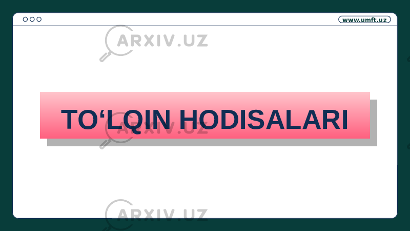 www.umft.uz TOʻLQIN HODISALARI01 