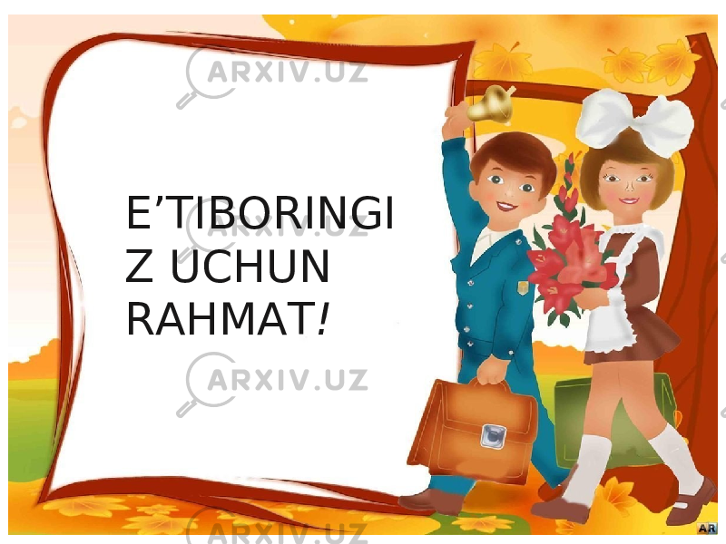 E’TIBORINGI Z UCHUN RAHMAT ! 