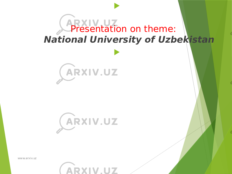  Presentation on theme: National University of Uzbekistan  www.arxiv.uz 