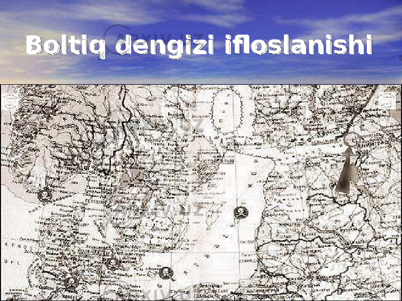 Boltiq dengiziBoltiq dengizi ifloslanishi ifloslanishi 