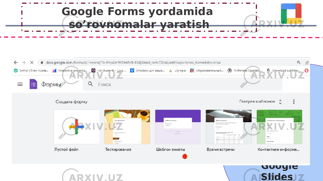 Google Forms yordamida so’rovnomalar yaratish Google Slides 