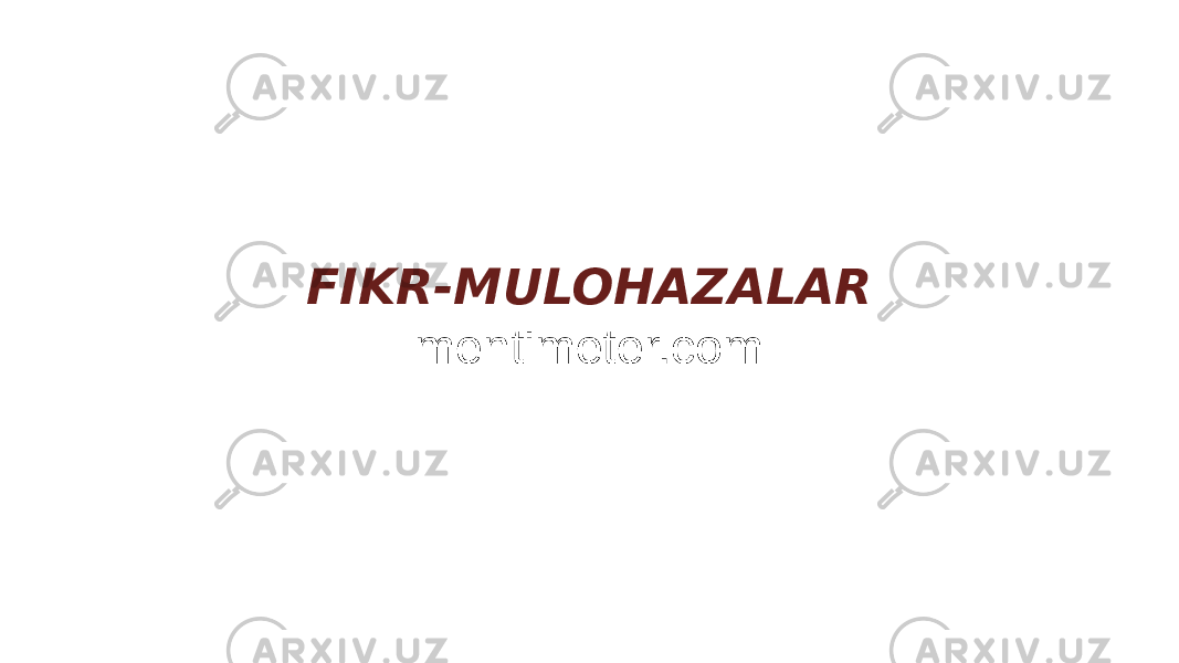 FIKR-MULOHAZALAR mentimeter.com 