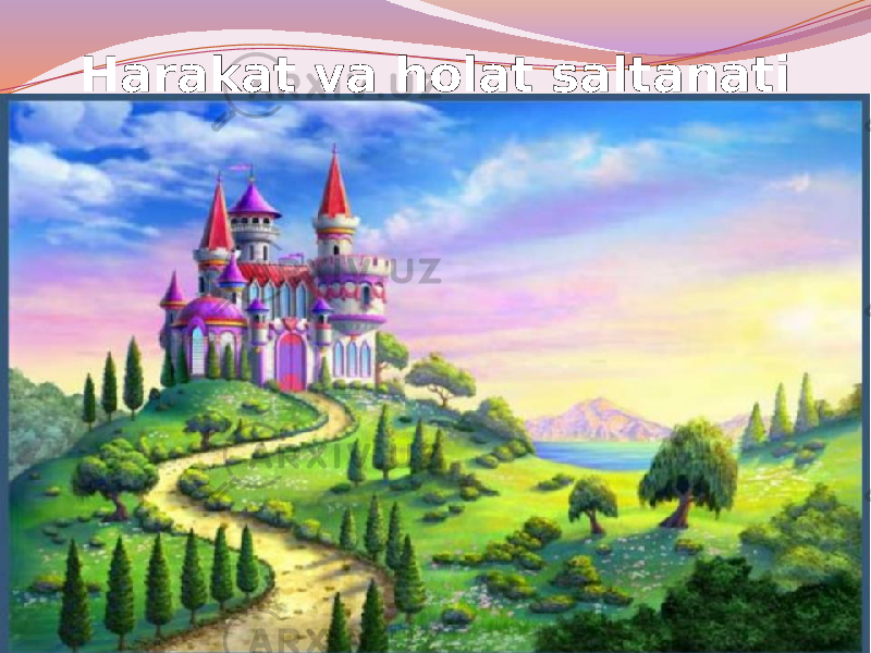 Harakat va holat saltanati 