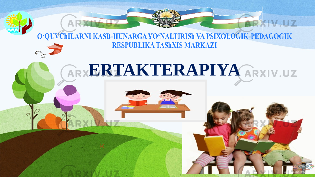 ERTAKTERAPIYA к 