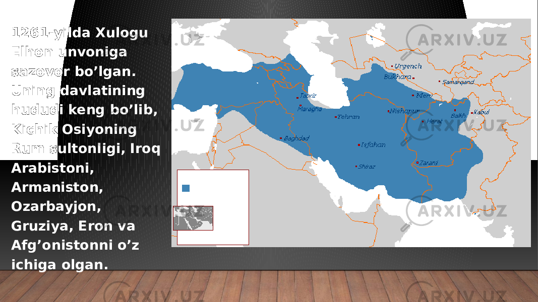 1261-yilda Xulogu Elhon unvoniga sazovor bo’lgan. Uning davlatining hududi keng bo’lib, Kichik Osiyoning Rum sultonligi, Iroq Arabistoni, Armaniston, Ozarbayjon, Gruziya, Eron va Afg’onistonni o’z ichiga olgan. 
