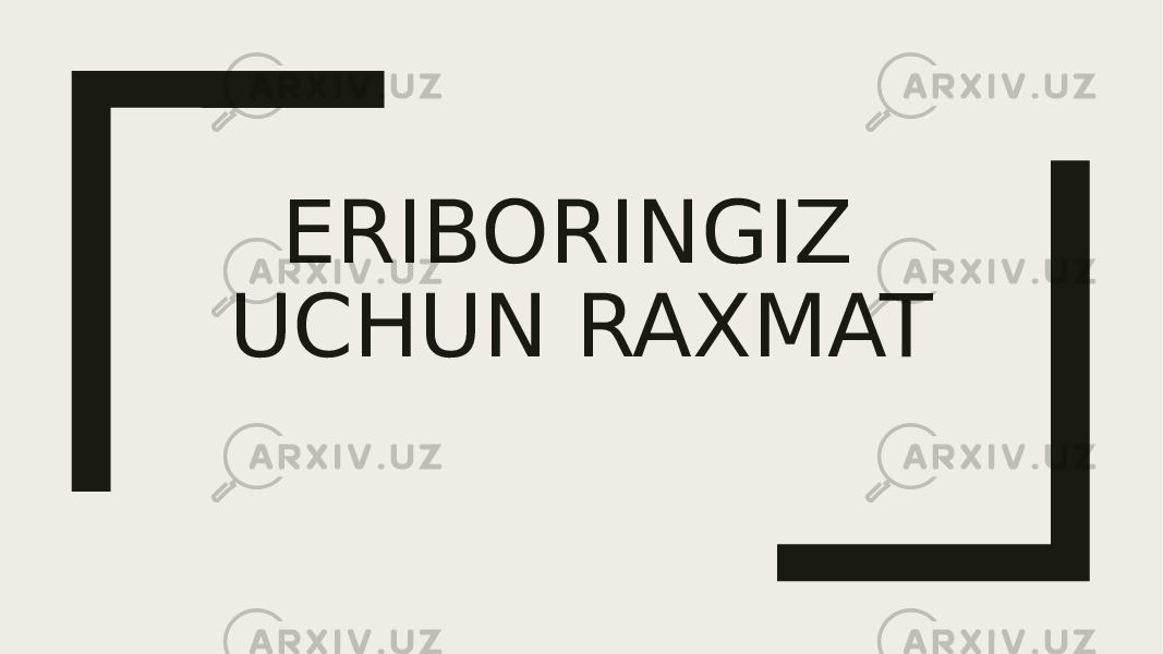 ERIBORINGIZ UCHUN RAXMAT 