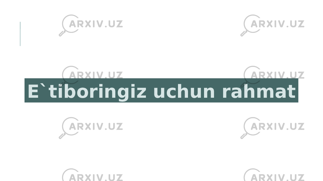 E`tiboringiz uchun rahmat 