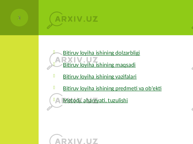  Bitiruv loyiha ishining dolzarbligi  Bitiruv loyiha ishining maqsadi  Bitiruv loyiha ishining vazifalari  Bitiruv loyiha ishining predmeti va ob’ekti  Metodi, ahamyati, tuzulishi3 