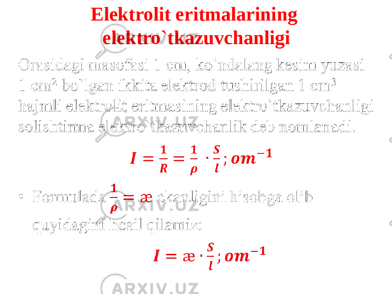 Elektrolit eritmalarining elektro`tkazuvchanligi • 